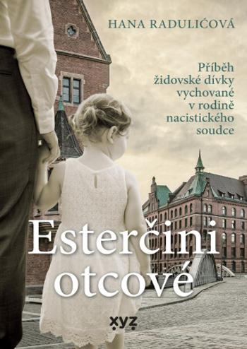 Esterčini otcové (Defekt) - Hana Raduličová