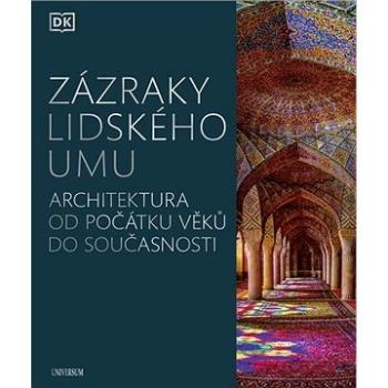 Zázraky lidského umu (978-80-242-6930-6)