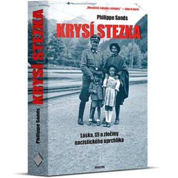 Krysí stezka: Láska, lži a zločiny nacistického uprchlíka (978-80-7260-479-1)