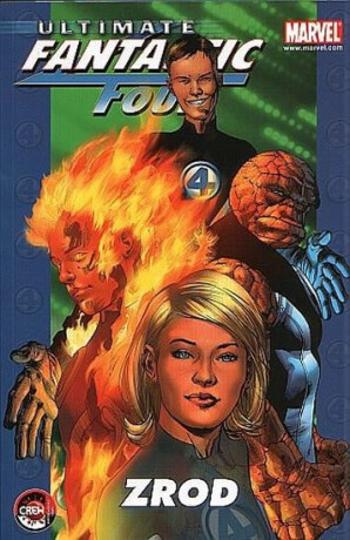 Ultimate Fantastic Four 1 - Zrod - Brian Michael Bendis