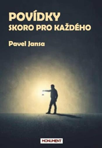 Povídky skoro pro každého - Pavel Jansa