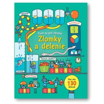 Zlomky a delenie Pozri sa pod okienko (978-80-8107-979-5)