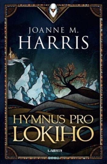 Hymnus pro Lokiho - Joanne Harrisová