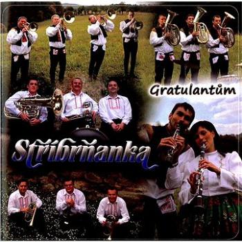 Stříbrňanka: Gratulantům - CD (410218-2)