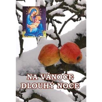 Na Vánoce dlouhý noce (978-80-86868-66-0)