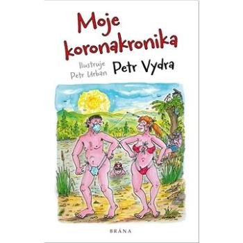 Moje koronakronika (978-80-242-8350-0)