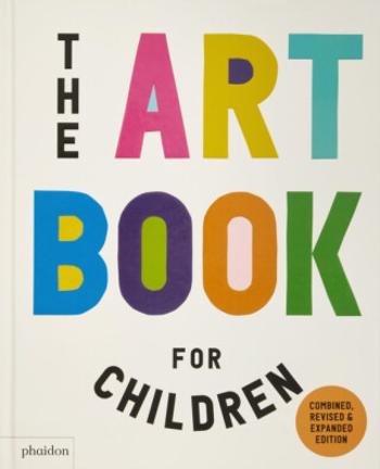 The Art Book for Children - Gilda Williams, Amanda Renshaw, Ferren Gipson