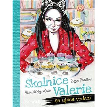 Školnice Valerie se ujímá vedení (978-80-271-0358-4)