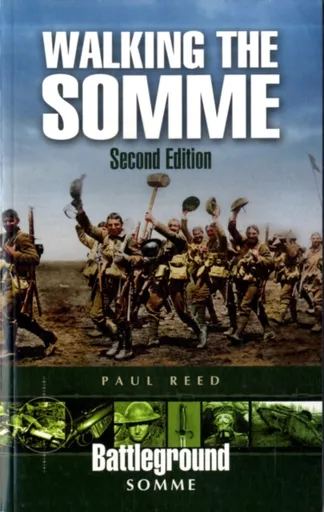 Walking the Somme - Paul Reed