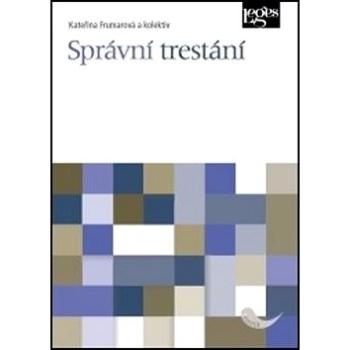 Správní trestání (978-80-7502-250-9)