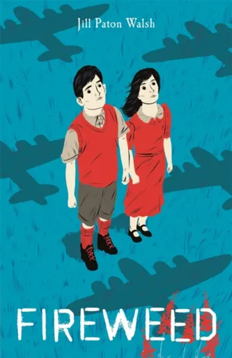 Fireweed - Jill Paton Walshová