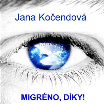 Migréno, díky! (999-00-020-4030-6)