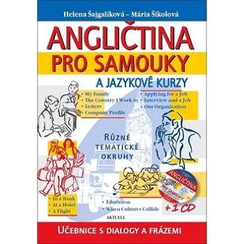 Angličtina pro samouky a jazykové kurzy + 1 CD: Učebnice s dialogy a frázemi (978-80-8172-044-4)