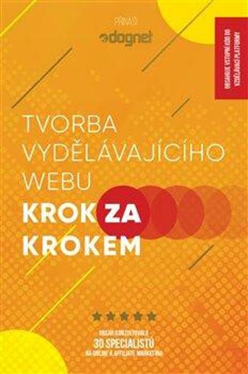 Tvorba vydělávajícího webu - Krok za krokem - Hanka Čajková