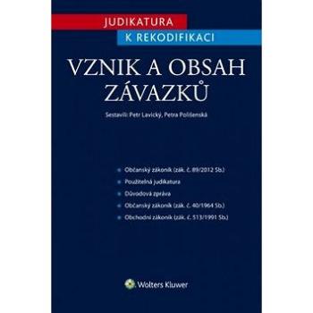 Judikatura k rekodifikaci Vznik a obsah závazků (978-80-7478-754-6)