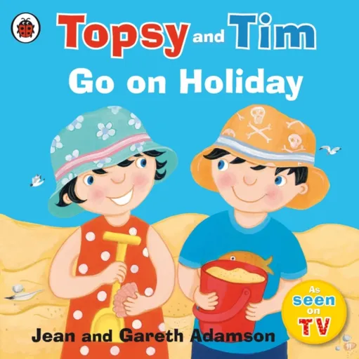 Topsy and Tim: Go on Holiday - Jean Adamson, Gareth Adamson