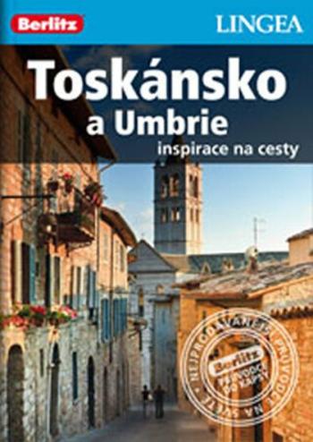 Toskánsko a Umbrie - Inspirace na cesty