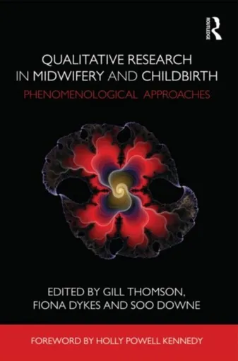 Qualitative Research in Midwifery and Childbirth