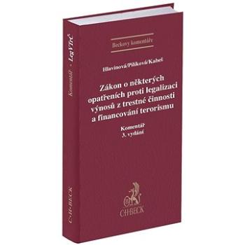 Zákon o některých opatřeních proti legalizaci výnosů z trestné činnosti: Komentář 3. vydání (978-80-7400-860-3)