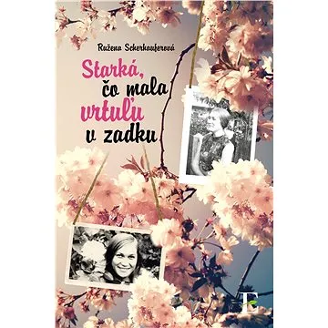 Starká, čo mala vrtuľu v zadku (SK) (978-80-819-7173-0)