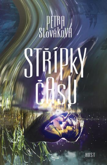 Střípky času - Petra Slováková - e-kniha