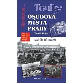 Osudová místa Prahy (978-80-7376-520-0)