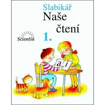 Slabikář Naše čtení 1 (978-80-7397-016-1)