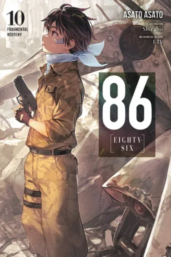 86--EIGHTY-SIX, Vol. 10 (light novel) - Asato Asato, Shirabii Shirabii, Roman Lempert