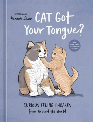 Cat Got Your Tongue? - Hannah Shaw