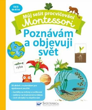 Můj sešit procvičování Montessori Poznávám a objevuji svět - Coline Creton, Rémy Léglise