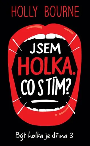 Jsem holka. Co s tím? - Holly Bourneová