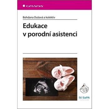 Edukace v porodní asistenci (978-80-271-0836-7)