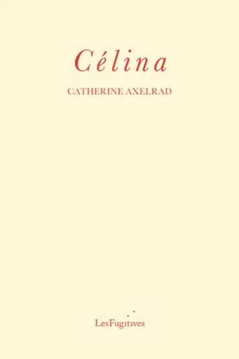 Celina - Catherine Axelrad