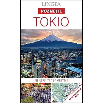 Kniha Tokio: Nejlepší trasy městem (978-80-7508-201-5)