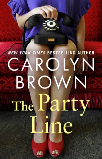 The Party Line - Carolyn Brown
