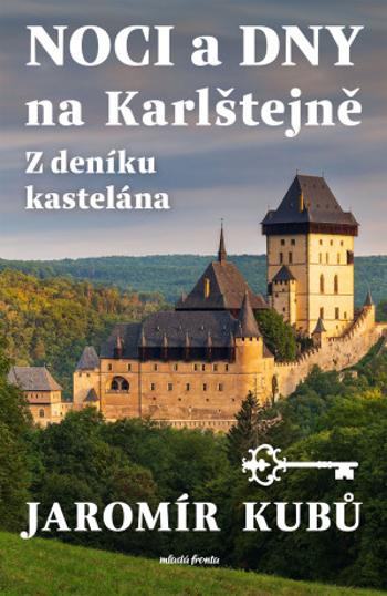 Noci a dny na Karlštejně - Jaromír Kubů - e-kniha