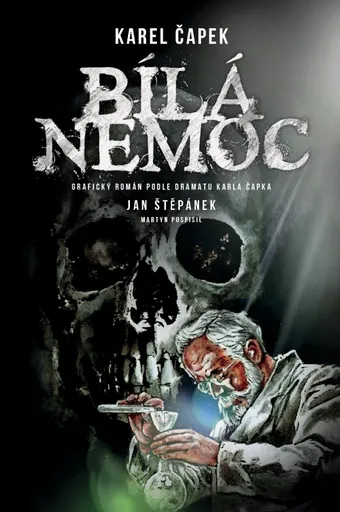 Bílá nemoc - grafický román - Jan Blažíček, Jan Štěpánek, Martin Pospíšil