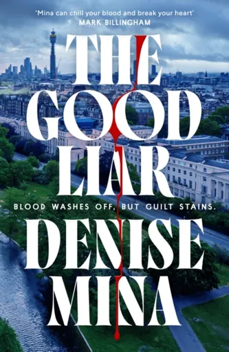 The Good Liar - Denise Mina