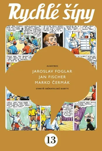 Rychlé šípy - sběratelské vydání - 13. díl - Jaroslav Foglar