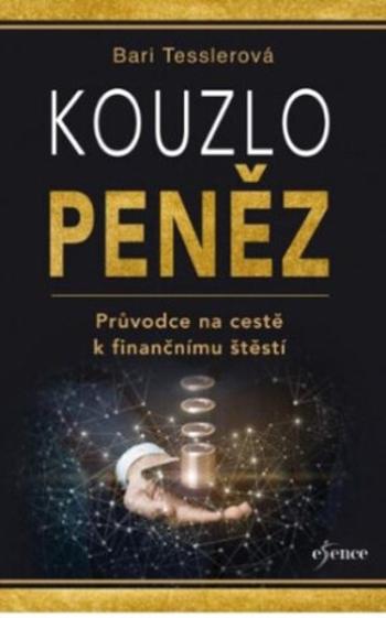 Kouzlo peněz - Bari Tesslerová