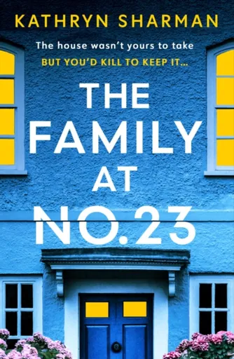 The Family at No 23 - Kathryn Sharman