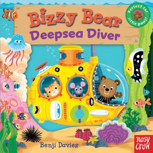 Bizzy Bear: Deepsea Diver (12) - Nosy Crow Ltd