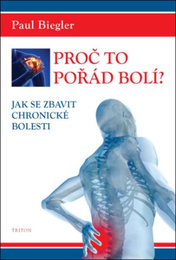 Proč to pořád bolí? - Paul Biegler