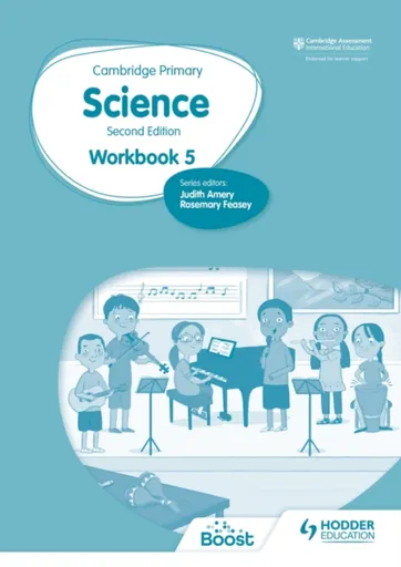 Cambridge Primary Science Workbook 5 Second Edition - Helen Lewis, Andrea Mapplebeck, Tara Lievesley, Rosemary Feasey, Hellen Ward, Deborah Herridge