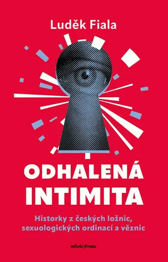 Odhalená intimita - Luděk Fiala