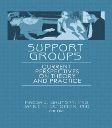 Support Groups - Janice H Schopler, Maeda J Galinsky