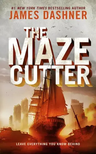 The Maze Cutter - James Dashner