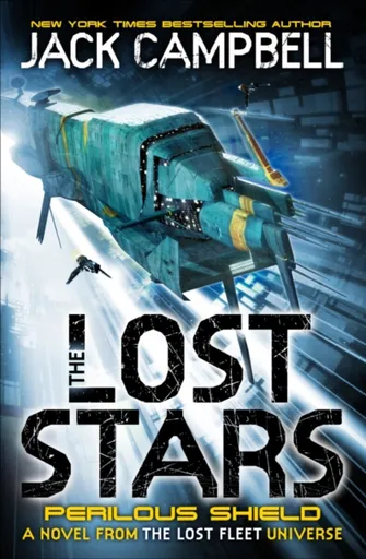 The Lost Stars - Perilous Shield (Book 2) - Jack Campbell