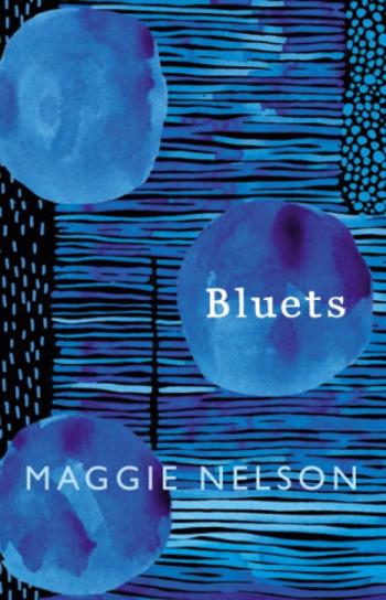 Bluets - Maggie Nelson