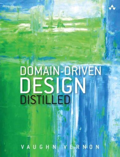 Domain-Driven Design Distilled - Vaughn Vernon